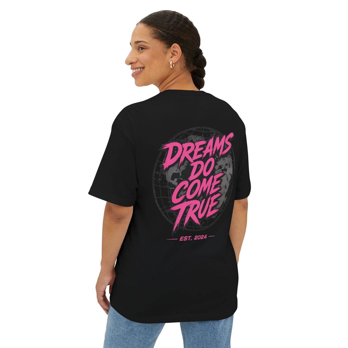 Pink Dreams Do Come True Oversized Tee
